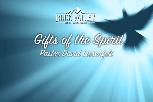 The Gifts of the Spirit