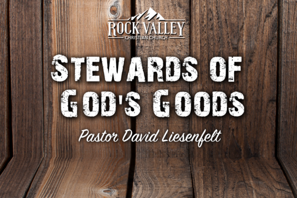 Stewards of God's goods
