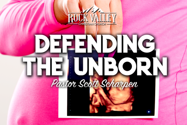 Defending The Unborn