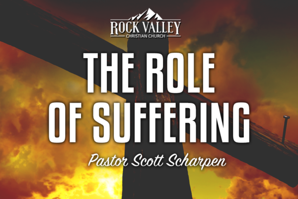The Role of Suffering - Part 1