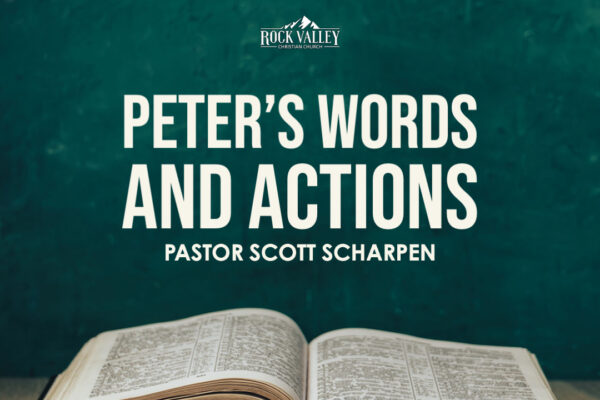 Peter's Words and Actions