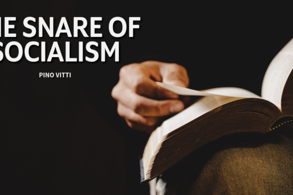 The Snare of Socialism