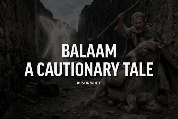 Balaam aCautionary Tale