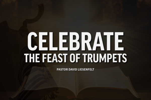 Celebrate the Feast of Trumpets